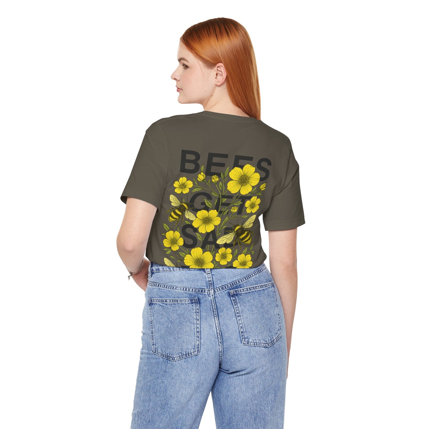 BEES GET SAD TOO - Unisex Adult Tee
