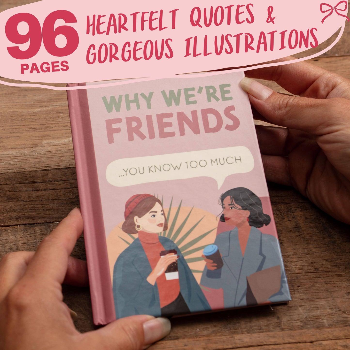 Why We're Friends - You Know Too Much - Book for Her